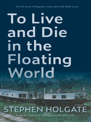 cover image of To Live and Die in the Floating World